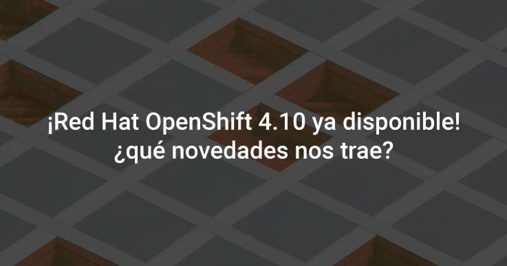 novedades openshift 4.10